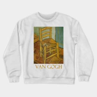 Van Gogh's Chair by Vincent van Gogh Crewneck Sweatshirt